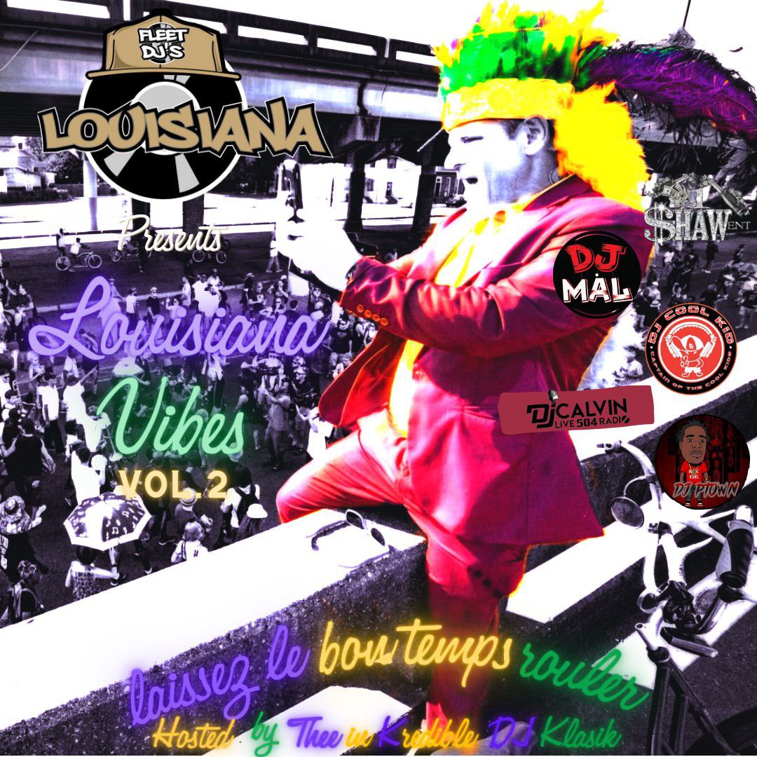 🟡🟢⚠️New Mixtape Alert

mixcloud.com/Louisiana_Flee…
Louisiana Fleet DJs 
presents 
Louisiana Vibes, pt. II
featuring
@captain_djcoolkid
@the_deejay_mal
@generalt504
@djptownla
@djcalvin504nola

Hosted by: <a href="/djklasik504/">THEE inKredible DJ Klasik</a>

#FleetDJsLouisiana⚜️⚜️⚜️
#FleetNation
#MardiGrasTime🟣🟡🟢