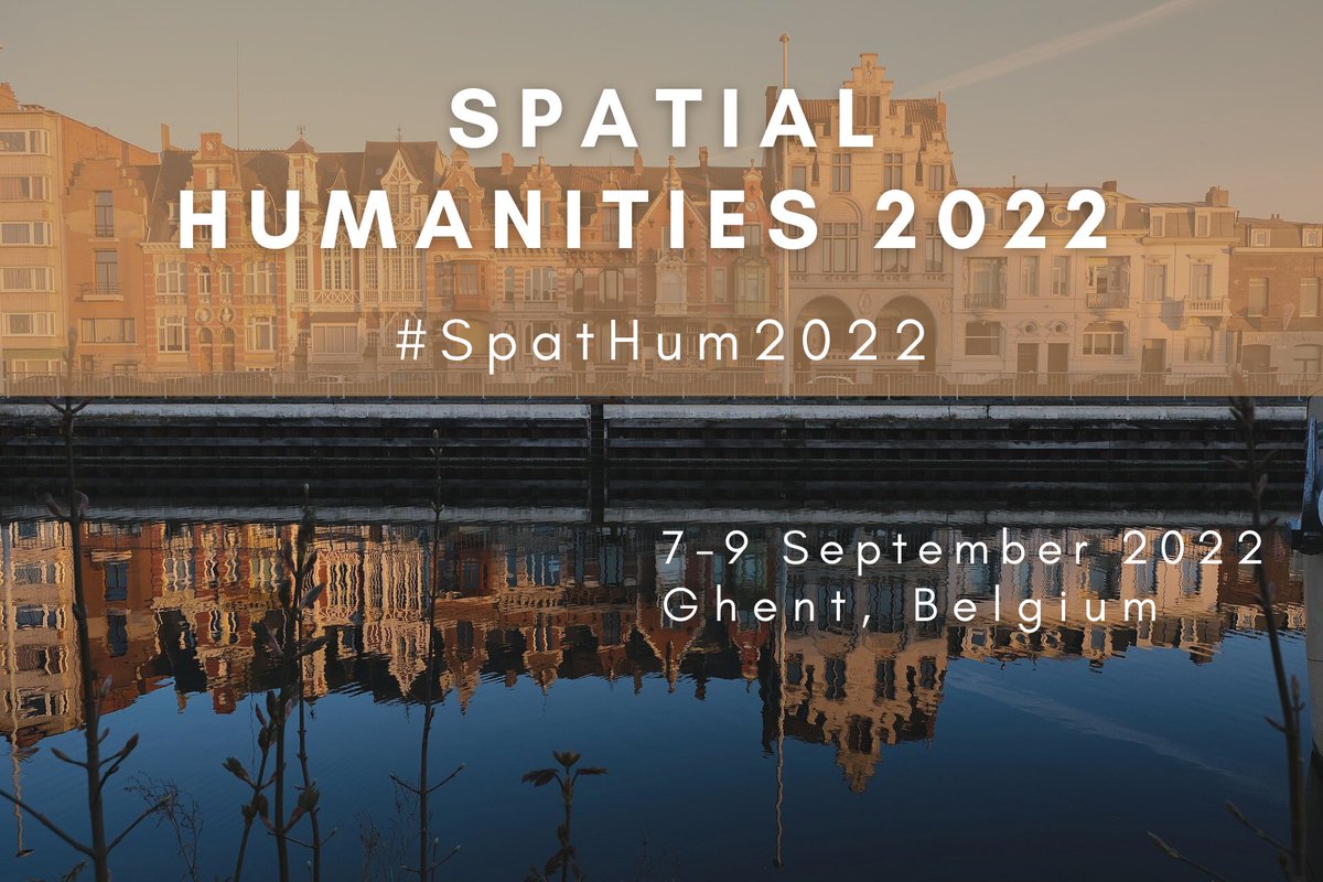Last three days to submit for Spatial Humanities conference! Don't miss out and submit your abstracts now! #SpatHum2022 ghentcdh.ugent.be/spatial-humani… @LancsDigHum @Lab_HDig @iangregory70 @DanielAlvesFCSH @isadevos @cvbrugg @VDucatteeuw @schambers3 @patymurrieta @joanacvp  @LFoket