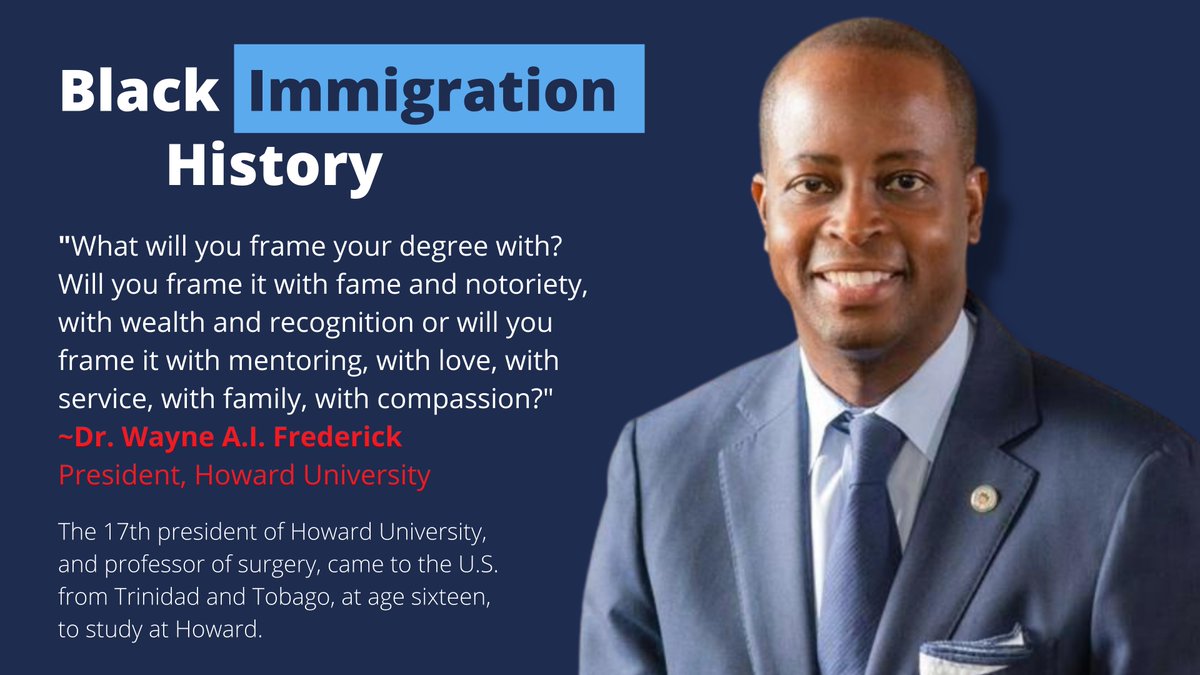 newamericans's tweet photo. For #BlackHistoryMonth, we are celebrating naturalized Black Americans who are making their mark in fields from science to the arts, business to education. Dr. Wayne A.I. Frederick @HUPrez17 earned his BA, MD, and MBA @HowardU &amp; now serves as its 17th president! Who inspires you? https://t.co/Qu6GEsuWcY