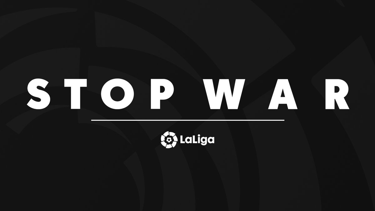 BarcaUniversal's tweet photo. ❗️Official: The message 'STOP WAR' will be present across all matches in LaLiga this weekend. https://t.co/6NVqfaDp89