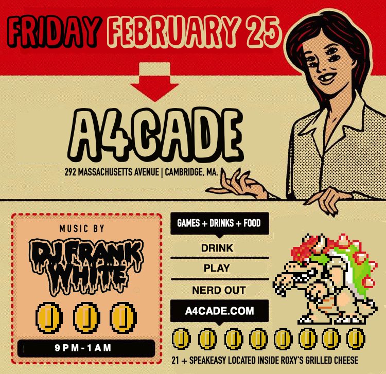 DJ’ing <a href="/a4cade/">Speakeasy Fridge</a> tonight 9pm
Arcade Games + Drinks 🕹🍹
Food menu <a href="/RoxysGrilledChz/">Roxy's Grilled Cheese</a> 
292 Mass Ave Cambridge, Ma