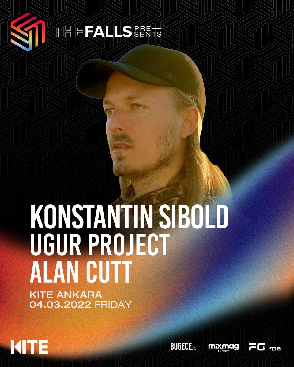 Save the date! 
04.03.22
The Falls Presents
Konstantin Sibold
Ugur Project
Alan Cutt

<a href="/KiteAnkara/">Kite Ankara</a>