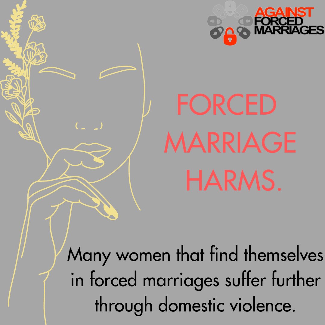 Forced Marriage harms. Many women and girls that find themselves in forced marriages become victims of other forms #DomesticAbuse. We must #EndForcedMarriage!