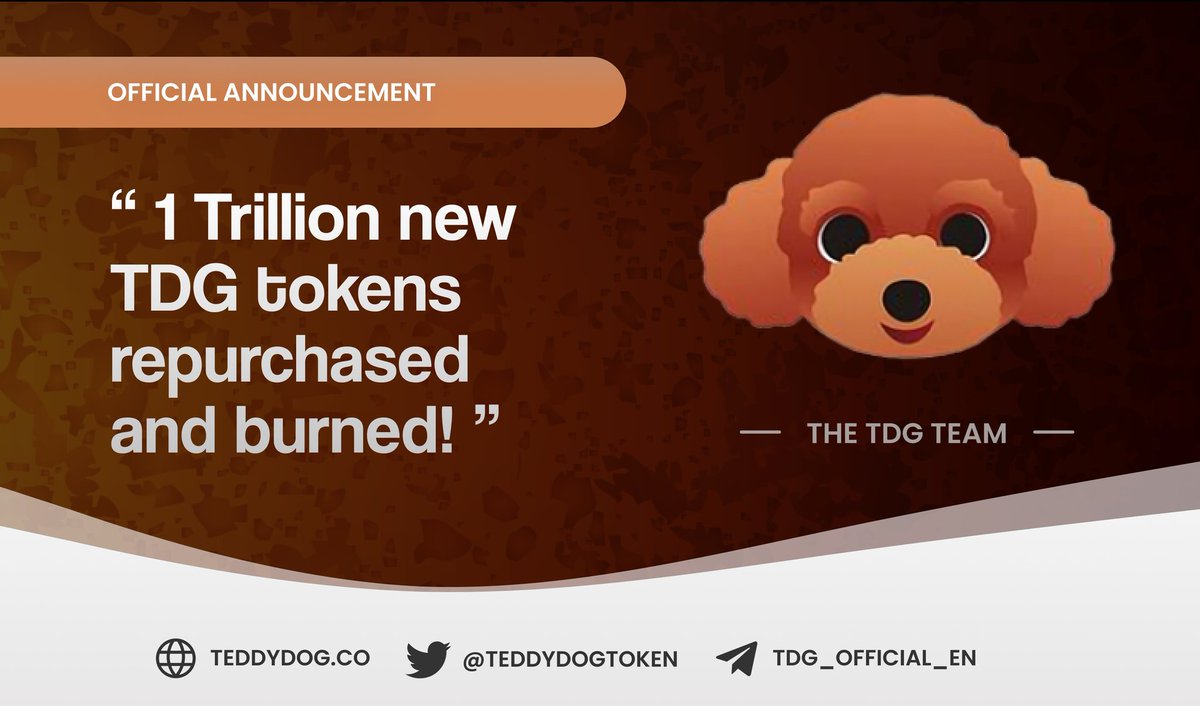1/2 🔊🔊🔊

Today, we have successfully completed the repurchasing💹 &amp; destruction⛏️ of 1 trillion new $TDG tokens.

This leaves us with 15,759,270,638,430 $TDG tokens in total to burn🔥 and a market circulation🔁 of 12,759,270,638,430 $TDG.

#TDG #teddydogtoken #memecoin #memes