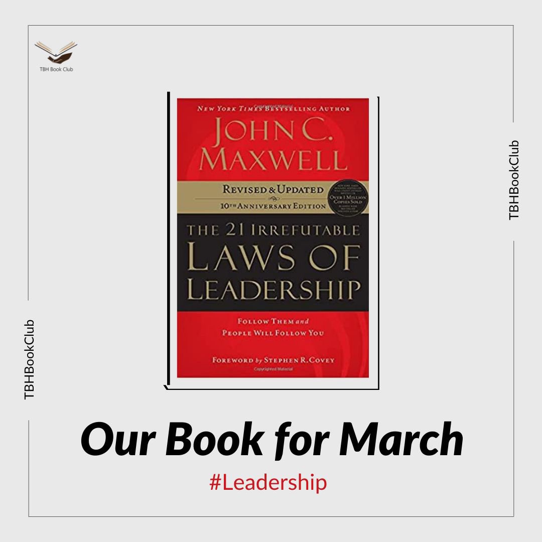 TBHClubgh's tweet photo. Our last book for our #leadership quarter, The 21 Irrefutable Laws of Leadership, by @JohnCMaxwell .
Join us #read .
#Reading #BookClub #LeadershipDevelopment #personalgrowthdevelopment #personaldevelopment #personalgrowth https://t.co/ezBdvBCkgk