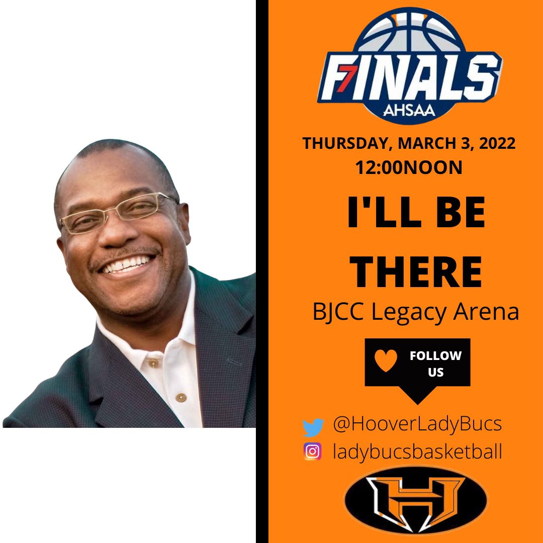 thehump26's tweet photo. Meet me next Thursday at Legacy Arena to support the reigning 7A state champs Hoover Girls basketball as they begin the final leg of their quest to repeat for another state title. Tickets can be purchased through TicketMaster https://t.co/dTkFF7kikp @HooverLadyBucs @Johnson_HHS https://t.co/6QGOJ58k68