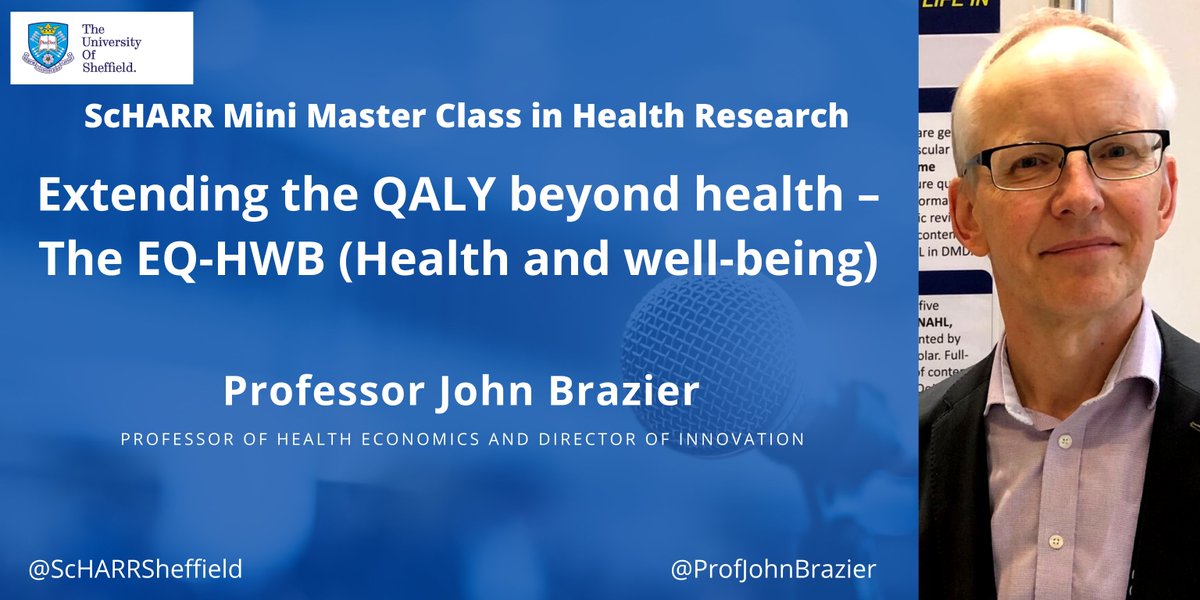 The  next <a href="/ScHARRSheffield/">SCHARR</a> Mini Master Class in Health Research on March 24th. Extending the QALY beyond health – the EQ-HWB (Health and well-being). Join us online eventbrite.co.uk/e/extending-th…