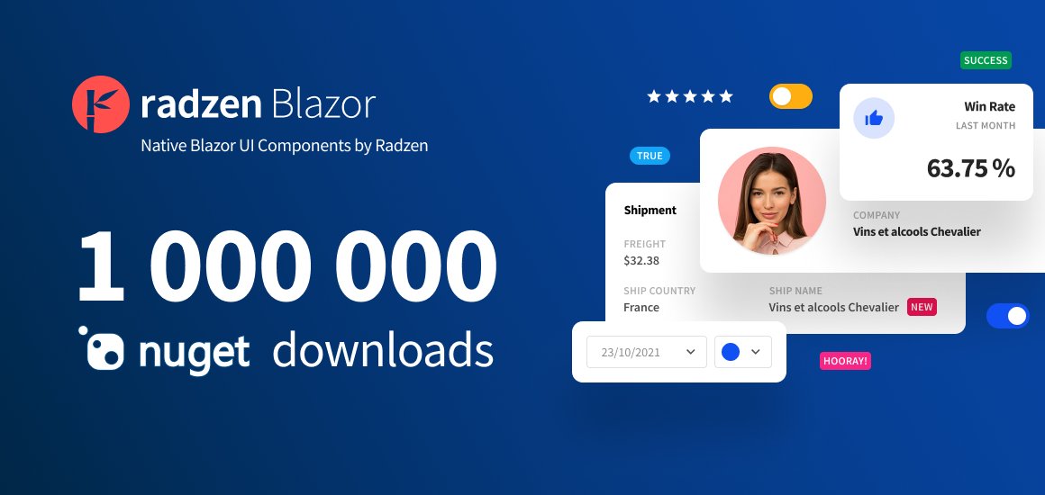 radzenhq's tweet image. The Radzen Blazor components reached 1M downloads on nuget! We are humbled by your support. Stay tuned for more #blazor action very soon.