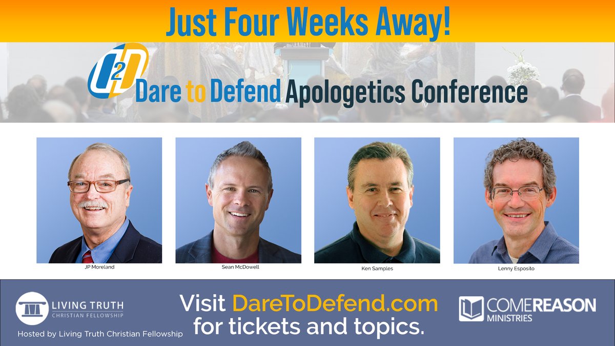comereason's tweet photo. Don't get left out! Only four weeks until the 2022 #DaretoDefend #Apologetics Conference begins. A stellar lineup of speakers and topics. Visit the site for a complete schedule and tickets. https://t.co/miEWH8ZMFB #comereason @jpmoreland @RTB_KSamples @Sean_McDowell https://t.co/aHaHZmAhF9