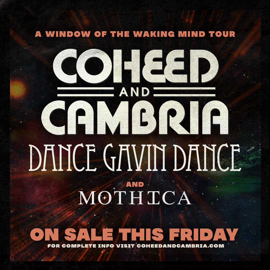 Coheed's tweet photo. ON SALE TODAY 10AM. A Window of the Waking Mind Tour. w/ @DGDtheband, @dearmothica - It will be a special show. https://t.co/2a7AQuffSW https://t.co/n6Hi41TBKR