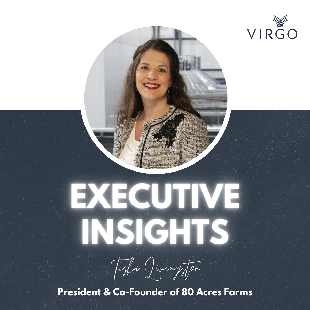 Executive Insight features Tisha Livingston, President and Co-Founder of <a href="/80AcresFarms/">80 Acres Farms</a>.

Tisha is also the CEO of 80 Acres Farms' sister company, Infinite Acres, which is dedicated to improving the way produce is farmed and distributed around the world.
bit.ly/35vxDFv