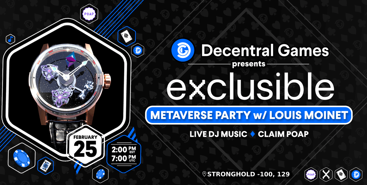 DecentralGames's tweet photo. Join us for the @exclusible Metaverse Party with @LouisMoinet in the Stronghold $ICE Lounge, featuring LIVE music by @iamrabiata @ 7pm UTC / 2pm EST!🥳⌚️💎

🎁POAP at the event!🎁

👉RSVP: https://t.co/KLoWEVBiWJ https://t.co/JlVMQwlODR