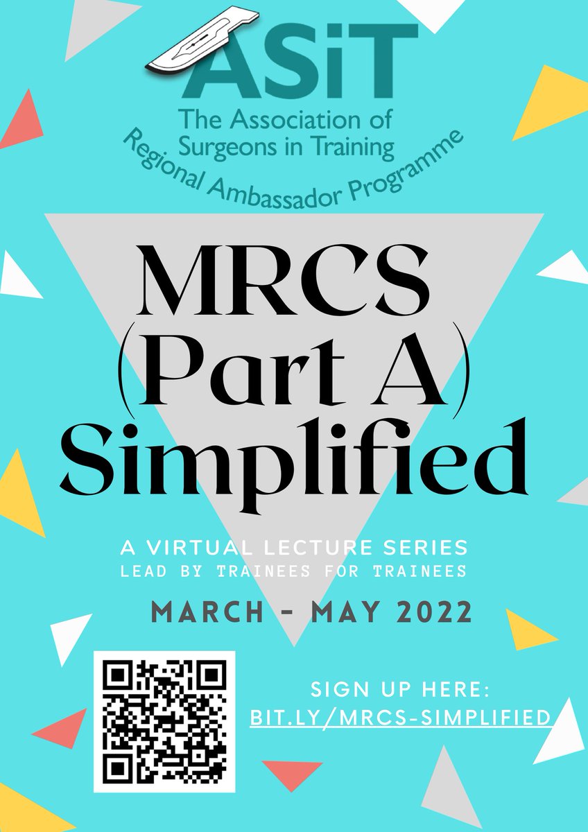 ASiT Yorkshire Ambassador Programme present MRCS (Part A) Simplified – a virtual lecture series lead by trainees for trainees covering high-yield topics weekly

🗓️ Starts 2nd March 2022 
⏰ 7-8pm GMT  

Follow the link for more info:
🔗 bit.ly/MRCS-Simplified