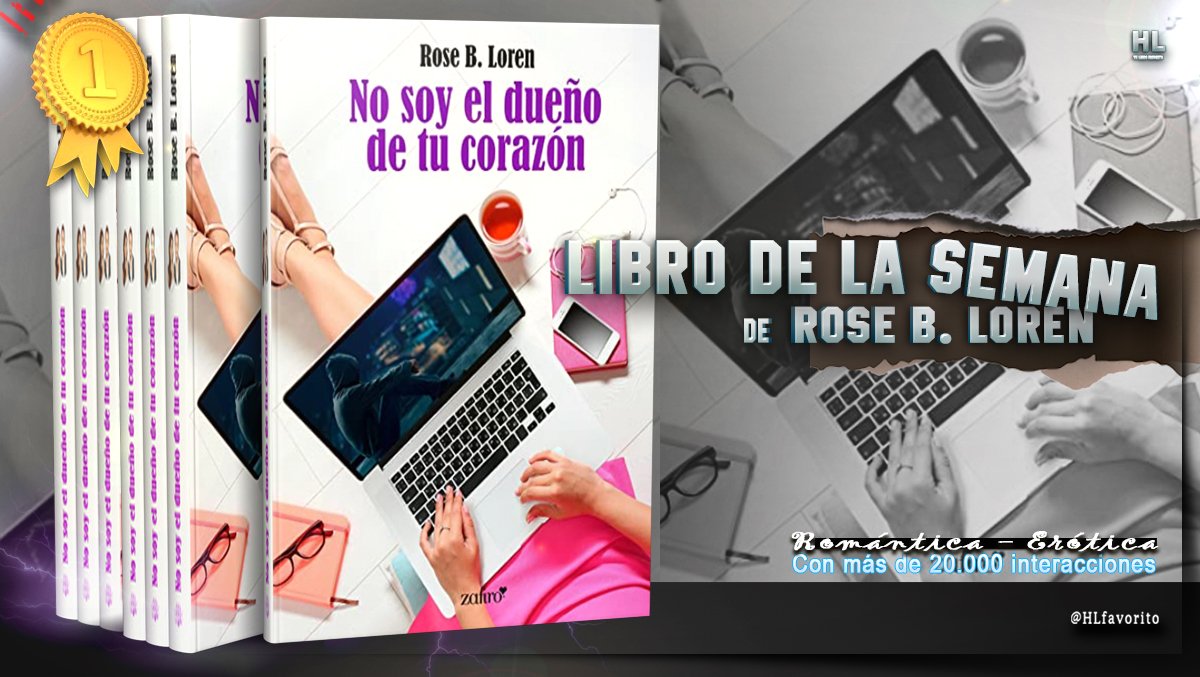 'Las escenas eróticas son románticas, sensuales, recetas de seducción y química'

NO SOY EL DUEÑO DE TU CORAZÓN, de Rose B. Loren. <a href="/rosebloren/">Rose B. Loren</a>
+Info: bit.ly/3gfcCkg
eBook: bit.ly/3s0PYBM
Papel: amzn.to/3L2YXLl
Romántica - Erótica