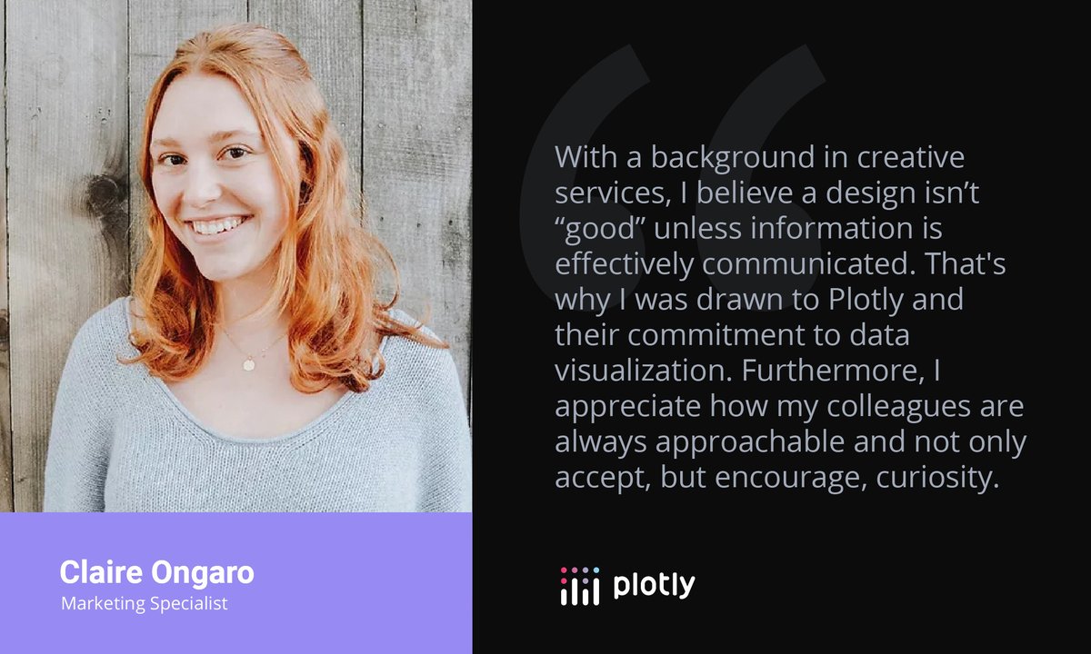 plotlygraphs's tweet image. As they say, the most important asset in business is people. Our team members not only define, but enhance, #PlotlyLife. 💜

Shining the #EmployeeSpotlight on Claire Ongaro, our Marketing Specialist! Join her in helping share knowledge through #dataviz 🚀tinyurl.com/y6c2et6j