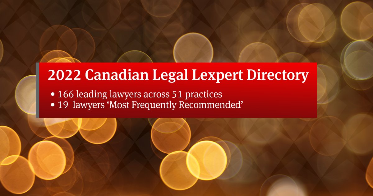 Congratulations to our exceptional leading lawyers recognized in the 2022 Canadian Legal <a href="/Lexpert/">Lexpert</a> Directory. ow.ly/mnCh50I4xnZ
