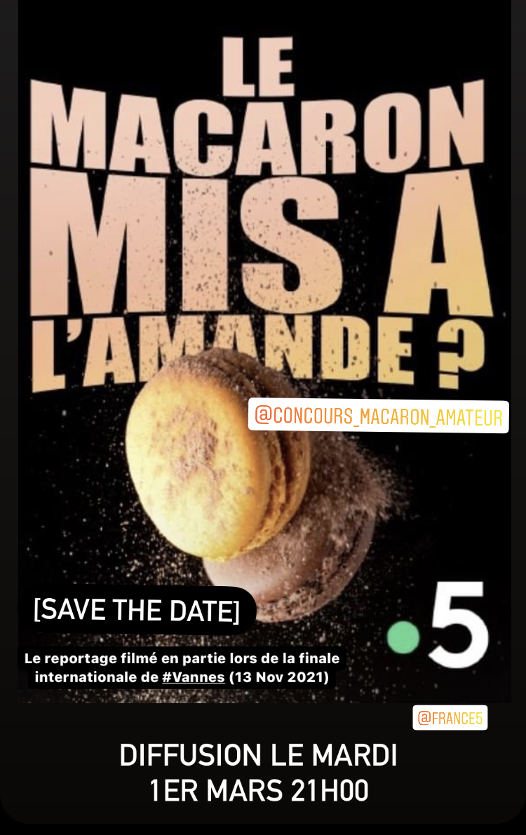 [SAVE THE DATE]
Le reportage filmé en partie lors de la finale internationale de #Vannes (13 Nov 2021)
Diffusion le Mardi 1er Mars 21h00 sur @France5tv 
nb: Prochaine saison : aucune date n’est pour l’instant annoncée.
#ConcoursmacaronAmateur