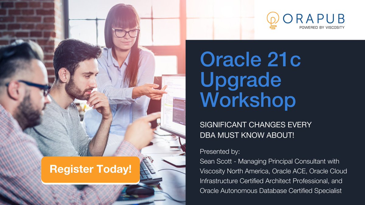 ViscosityNA's tweet image. You will not want to miss the Oracle 21c Upgrade Workshop presented by @oraclesean on Thursday, March 17!
Click for more information and to register today: orapub.com/training-21c-u…
#oracle21c #oracledba #oracleace #OraPub