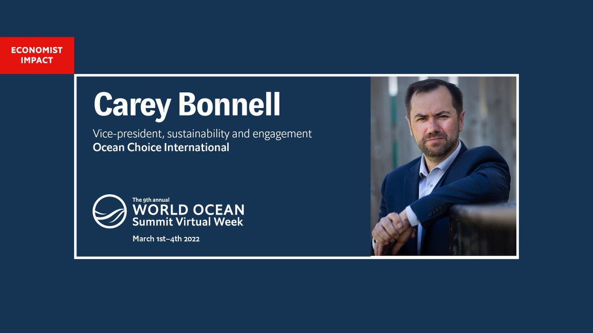 OceanChoice's tweet photo. Join Carey Bonnell, VP Sustainability &amp; Engagement as he participates in a panel discussion on the topic of overcoming overfishing at the 9th annual World Ocean Summit Virtual Week. #OceanSummit 

Free registration: https://t.co/IAt1KqrJYC 
@EconomistEvents @Economist_WOI https://t.co/hGyf2Fk0nQ