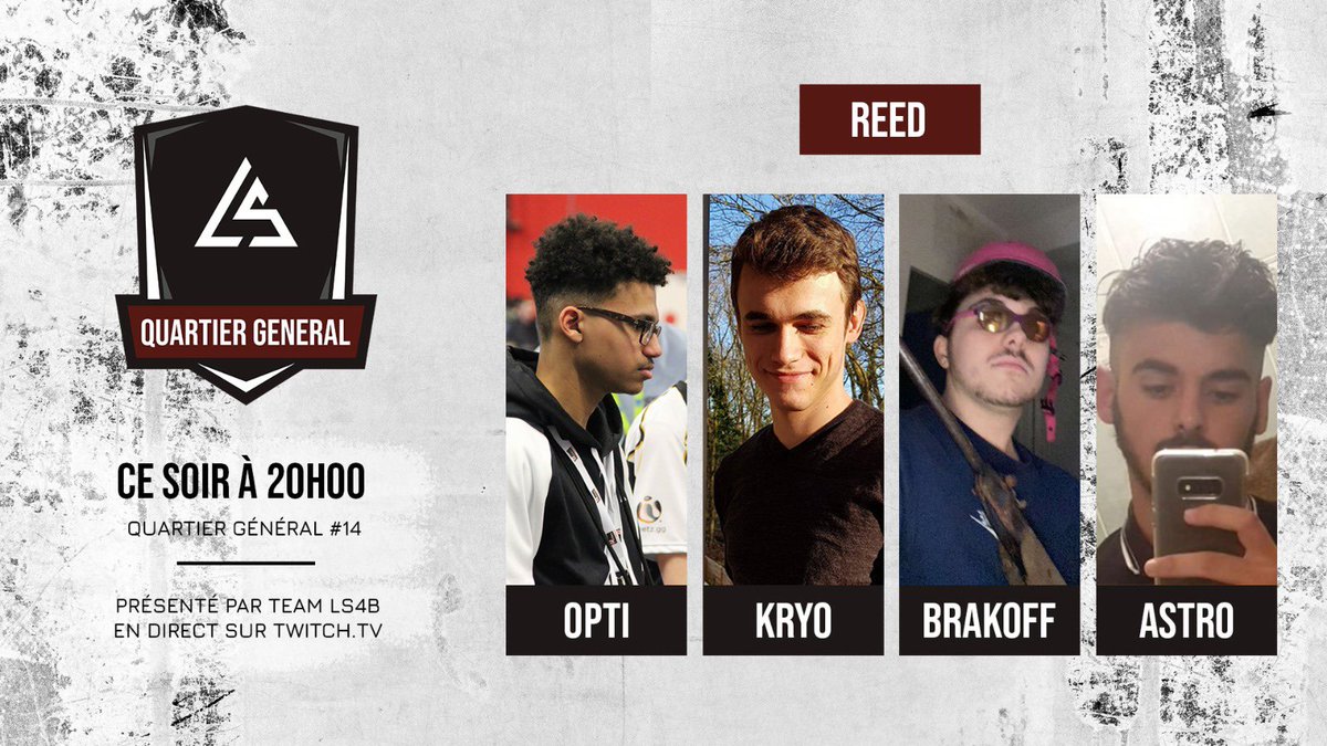 TeamLS4B's tweet photo. REED 🔴

Composition d’équipe 💥

🔫 @cissejs 
🔫 @KryoFPS 
🔫 @LS4B_BRAKOFF 
🔫 @Prenium_Astro 

Ce soir à 20h sur Call of duty : Black Ops 3 ⚔️

Tout ça en stream [ https://t.co/DWld3vMCEA ]

#Quartiergeneral #LS https://t.co/t4pNxNFF0S