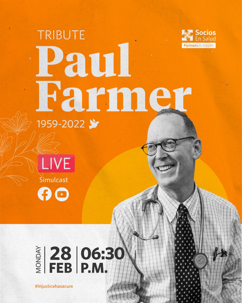 PIH's tweet photo. Join @SociosEnSalud for a tribute to Dr. Paul Farmer 🕊️ 🧡  We will look back at the legacy Dr. Paul Farmer left behind and honor the mission he encouraged us to continue.

Tune in:
📆 Monday, 02/28
⏰ 06:30pm EST
📺 Live streamed via Socios En Salud's Facebook &amp; Youtube channel https://t.co/ul675qjp4l