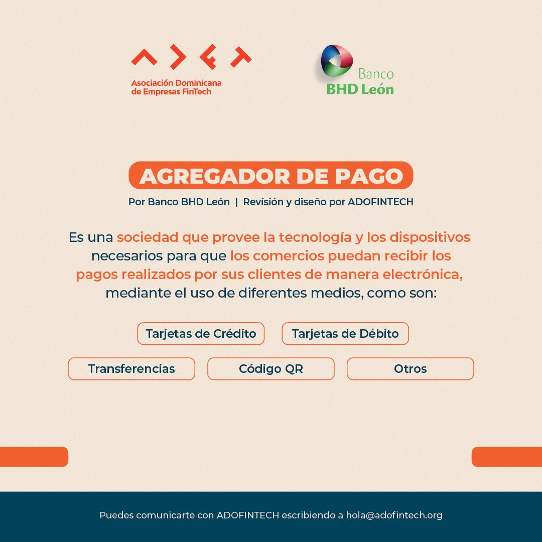 AdofintechO's tweet photo. Te compartimos este fragmento de la Infografía #ADOFINTECH: Agregador de Pago, que trabajamos junto al @BHDLeon para que conozcas un poco más de este tipo de #Fintech💡
Descarga las Infografías: Reglamento de Sistemas de Pagos de RD en: https://t.co/yLycAxnX7i https://t.co/JkWYMy4dmb