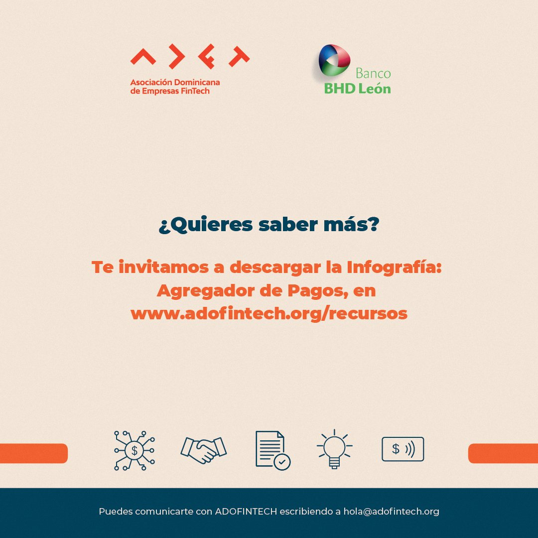 AdofintechO's tweet photo. Te compartimos este fragmento de la Infografía #ADOFINTECH: Agregador de Pago, que trabajamos junto al @BHDLeon para que conozcas un poco más de este tipo de #Fintech💡
Descarga las Infografías: Reglamento de Sistemas de Pagos de RD en: https://t.co/yLycAxnX7i https://t.co/JkWYMy4dmb