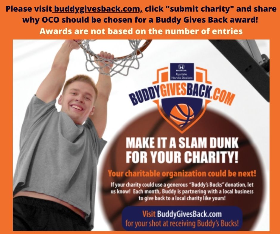 Please nominate OCO for Buddy Boeheim's Buddy Gives Back at buddygivesback.com Thank you Buddy for giving back to Central New York!