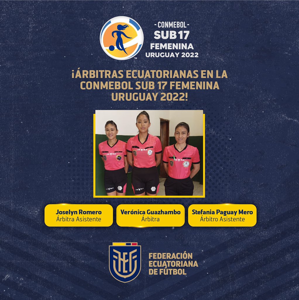 🙌 ¡Le deseamos el mayor de los éxitos a las árbitras ecuatorianas designadas por la Comisión de Árbitros de CONMEBOL para participar en la CONMEBOL Sub 17 Femenina Uruguay 2022!

🗓 Del 1 al 19 de marzo.
