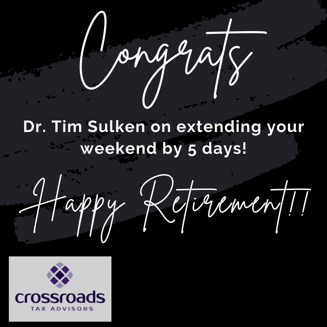 TaxCrossroads's tweet photo. Congratulations Dr. Timothy Sulken on your retirement! Crossroads Tax was honored to have served you as your Dental CPA! https://t.co/zTML8KuIEM