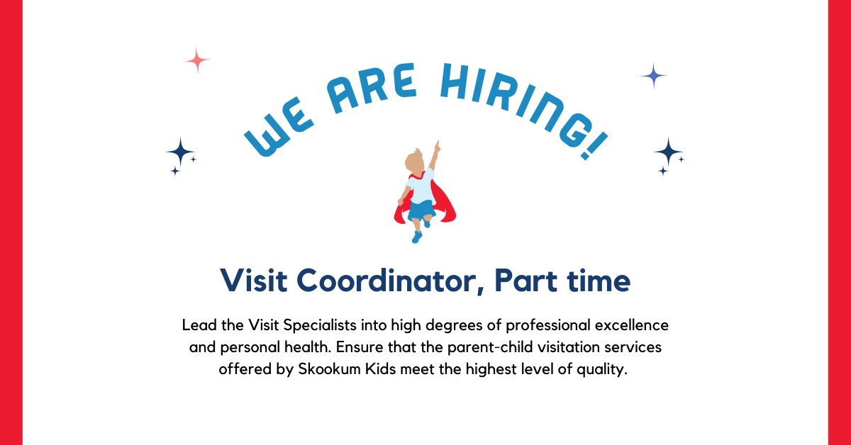 Come work with us! :)

Go here to apply for the visit coordinator position: skookumkids.org/hiring