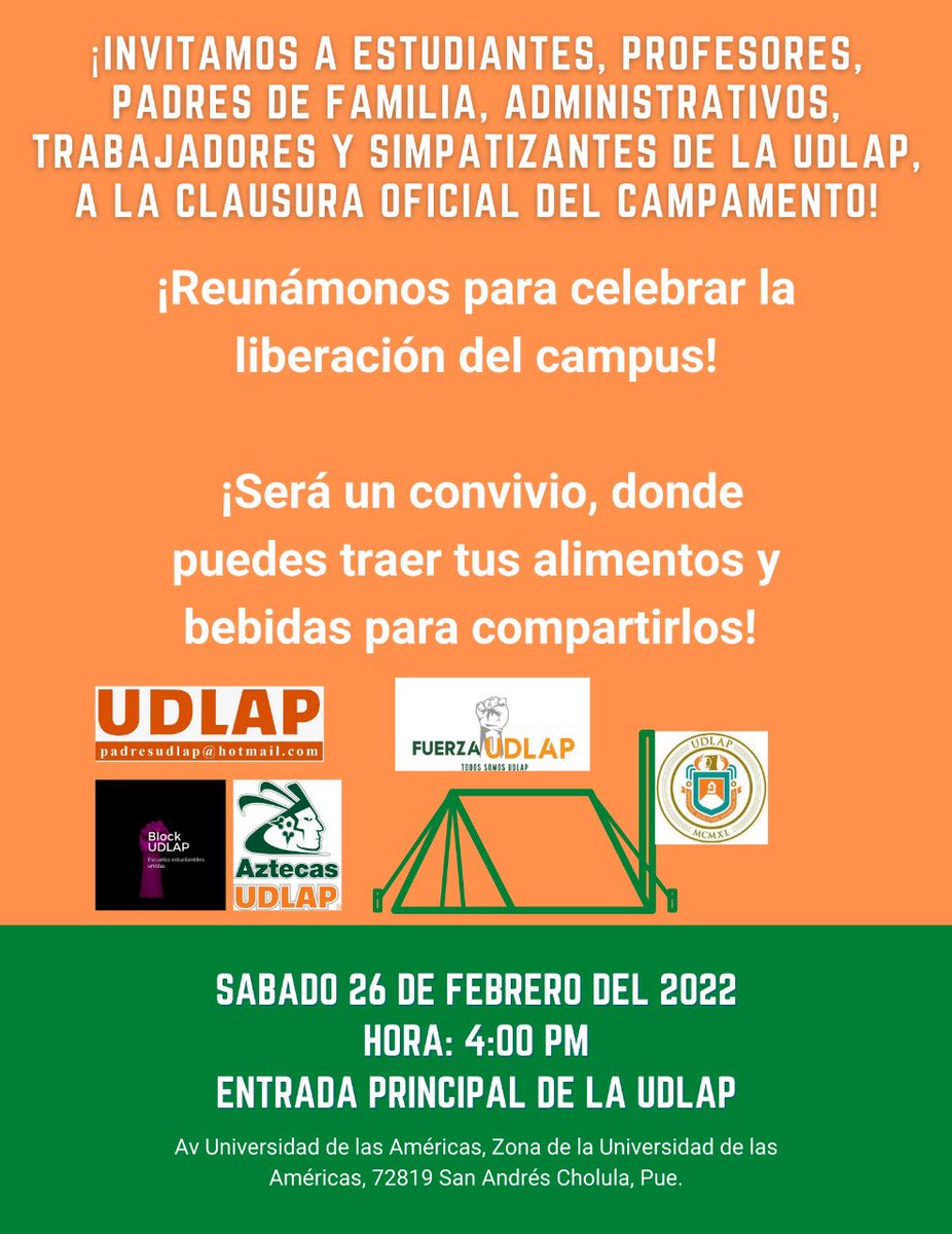 Los colectivos <a href="/PadresUdlap/">Padres Udlap</a> <a href="/FuerzaUdlap/">FuerzaUDLAP</a> <a href="/UdlapBlock/">Block UDLAP</a> <a href="/YUdlap/">Yo soy UDLAP</a> invita a la comunidad a la clausura del campamento, <a href="/udlap/">UDLAP</a>