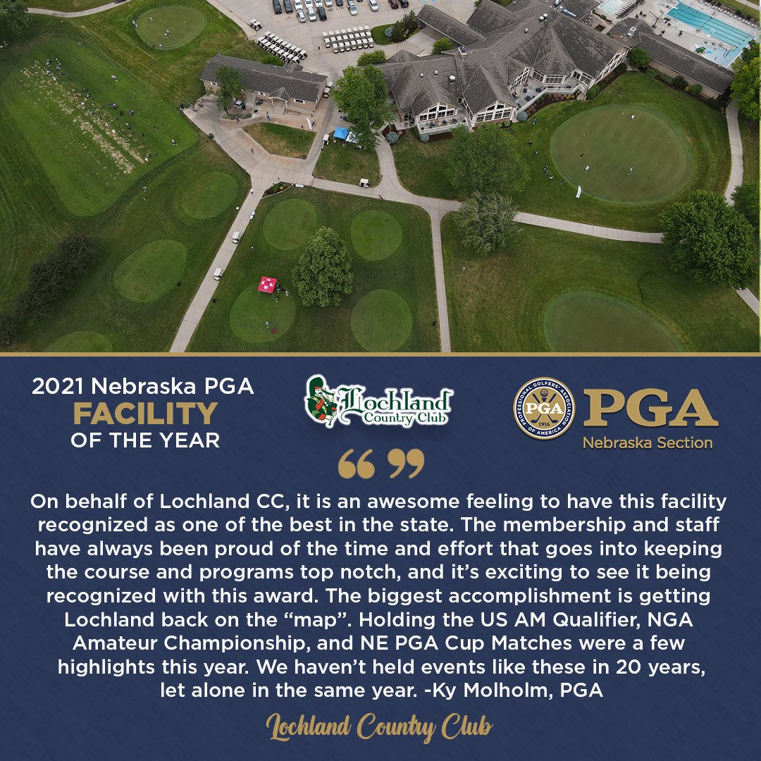 NebraskaPGA's tweet photo. “The biggest accomplishment is putting @Lochland back on the map.” 🔥 

Lochland Country Club is our 2021 Facility of the Year after hosting several high-level events and turning a page towards the future. 👏 https://t.co/WXK7wZi3op