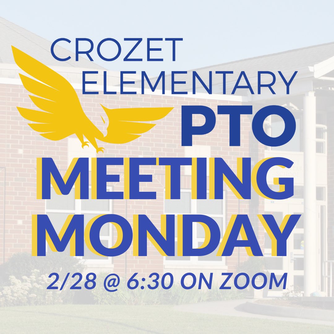 Lots of dates to remember coming up but don’t forget to join us Monday on Zoom for our PTO meeting! Link will be in Monday morning’s Eagle News email and available on our website at crozetpto.org #helpingeaglessoar