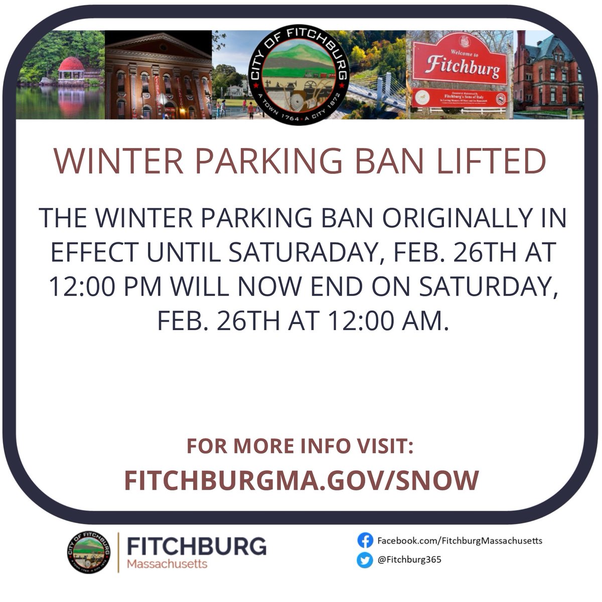 The Parking Ban will be lifted early at 12:00 AM tonight!
Property owners are reminded that it is their responsibility to keep sidewalks adjacent to their property clear of snow and ice. For more information visit fitchburgma.gov/snow