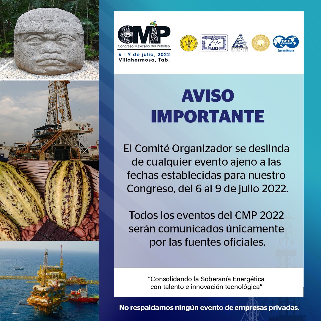 CMP_Petroleo's tweet photo. #AVISO | El Comité Organizador del @CMP_Petroleo se deslinda de cualquier evento ajeno a las fechas establecidas para nuestro Congreso, del 6 al 9 de julio 2022.
https://t.co/OLePRZqy2t
#CIPM #SPEMéxico #AIPM #AMGE #AMGP #EnerCommerce #Pemex #CMP2022 #CMP #oilandgas #petroleo https://t.co/z86I0J2HP2