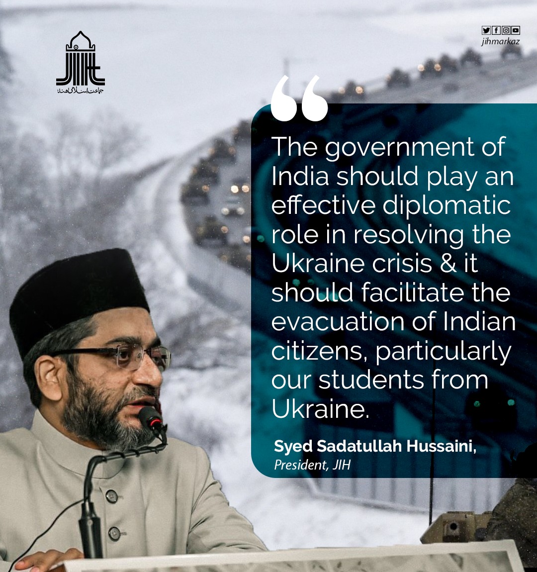JIHMarkaz's tweet photo. The government of India should play an effective diplomatic role in resolving the Ukraine crisis and it should facilitate the evacuation of Indian citizens, particularly our students from Ukraine.
@sadathusaini, President, JIH 

#Ukraine #Russia #India https://t.co/OhjvTuAmhQ