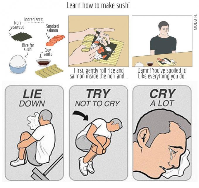 How to make sure. How to make sushi meme. Как сделать суши Мем. Lie back down Мем. How to Cry fast.