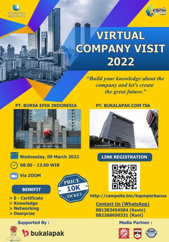 Company Visit KSPM Perbanas Institute 💫

🗓 Will be held on: Wednesday, March 09, 2022 at 08.00 AM via Zoom Meeting
 
🎟 Grab your ticket now: campsite.bio/kspmperbanas

📞 More info: 082268650331 (Rani)
Instagram: @kspmperbanas