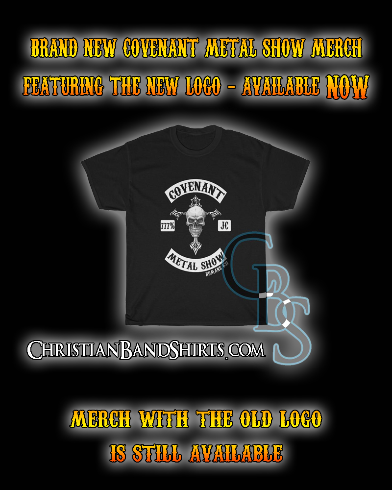 Covenant Metal Show (@covenantmetal) on Twitter photo ***BRAND NEW COVENANT METAL SHOW LOGO MERCH AVAILABLE NOW!***
You wanted it - You got it!! Get your Covenant Metal Show gear TODAY! (Shirt sizes go up to 5XL) Go to: christianbandshirts.com/?s=The+Covenan… ***BRAND NEW COVENANT METAL SHOW LOGO MERCH AVAILABLE NOW!***
You wanted it - You got it!! Get your Covenant Metal Show gear TODAY! (Shirt sizes go up to 5XL) Go to: christianbandshirts.com/?s=The+Covenan…