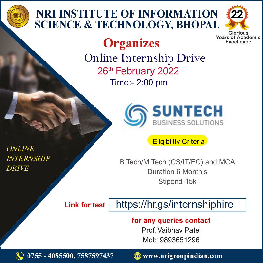 NRIGroupIndia's tweet image. #InternshipUpdate🔔
📢 NRI Institute of Information Science and Technology (NIIST) Organizes an Online Internship Drive of SunTec Business Solutions.
💻 26th February 2022, 2:00 pm Onwards.
🌎 TestLink- hr.gs/internshiphire
💻 nrigroupindia.com