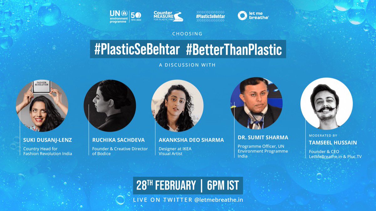 Following #PlasticSeBehtar #CounterMEASURE? Join this discussion 👇 How can the fashion & design industries choose #BetterThanPlastic? ft @sukidusanj, @SachdevaRuchika, Akanksha Deo Sharma, Dr. Sumit Sharma, @Tamseel_h LIVE ⏰ 28th Feb | 6 pm IST @UNEP @UNinIndia @UNEP_AsiaPac