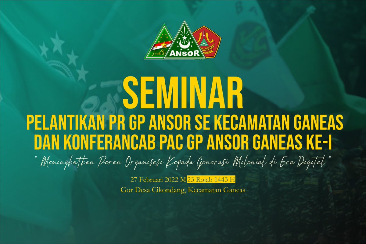 Seminar dan Pelantikan Pimpinan Ranting GP Ansor Se-Kecamatan Ganeas dan Konferancab GP Ansor Ganeas Ke-1. Minggu, 27 Februari 2022 di GOR Desa Cikondang Ganeas.
#ansorsumedangmangprang
<a href="/acep_ansor/">𝐀𝐜𝐞𝐩 𝐊𝐨𝐦𝐚𝐫𝐮𝐝𝐝𝐢𝐧 𝐇𝐢𝐝𝐚𝐲𝐚𝐭 𝐒</a> <a href="/HamdanSaepul/">Saepul Hamdan</a> <a href="/InfoGaneas/">Ganeas_Sumedang</a> <a href="/Ansor_Satu/">yaqut cholil qoumas</a> <a href="/Ansor_JaBar/">Ansor Jabar</a> <a href="/gpansor/">PP GP-Ansor</a>