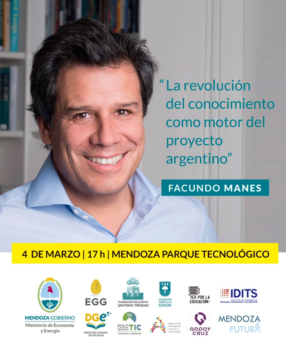 fabro74's tweet photo. ➡️ Te invito a que seas parte de "La revolución del conocimiento como motor del proyecto argentino", una charla que realizará @ManesF en el @MENDOZATIC_.
➡️ Inscribite en este link 👉🏼 https://t.co/2YGxhKNGFh
#GodoyCruz #ParqueTIC #Mendoza https://t.co/Go4xIVkVsU