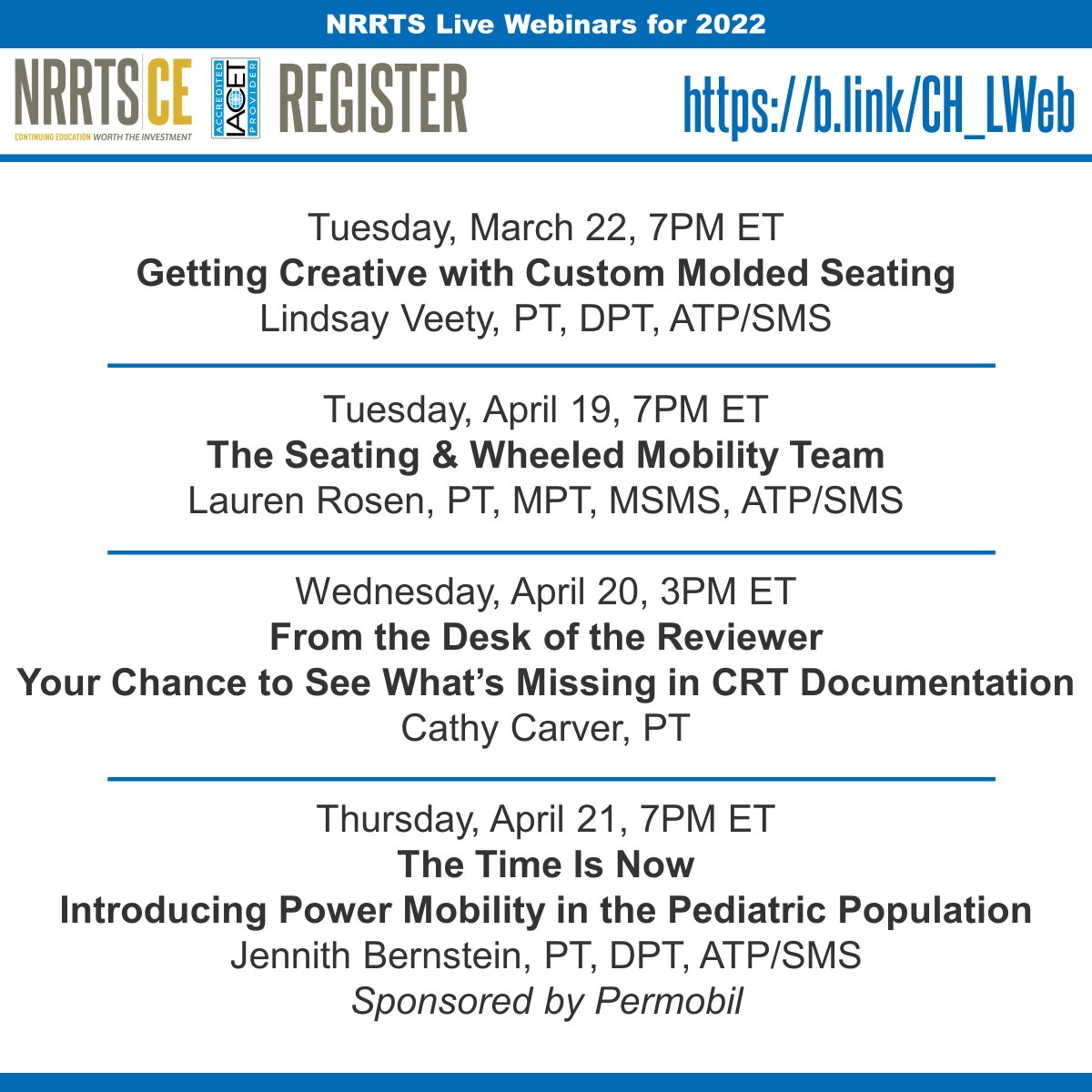 NRRTS Live Webinars. March and April 2022. Register Now. b.link/CH_LWeb