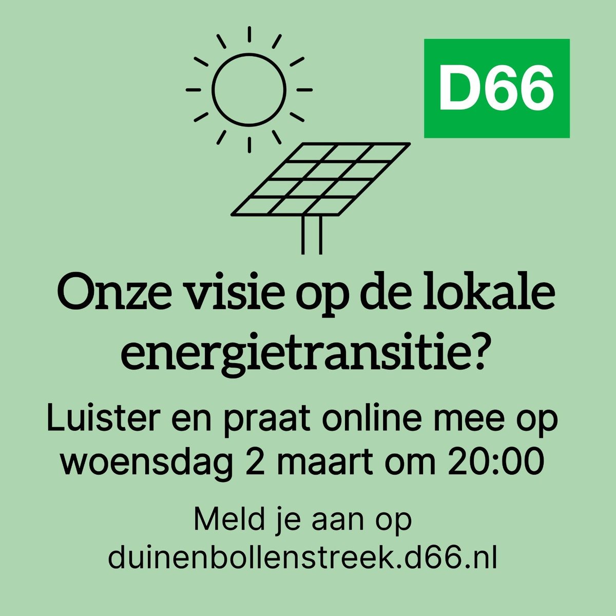 ⚡️Op 2 maart vanaf 20.00 uur organiseren de D66 afdelingen van de Duin- en Bollenstreek een Webinar over de Energietransitie. Waar liggen kansen en mogelijkheden? Praat met ons mee. Geef je op👉🏼 duinenbollenstreek.d66.nl

#Teylingen #GR2022 #Energietransitie