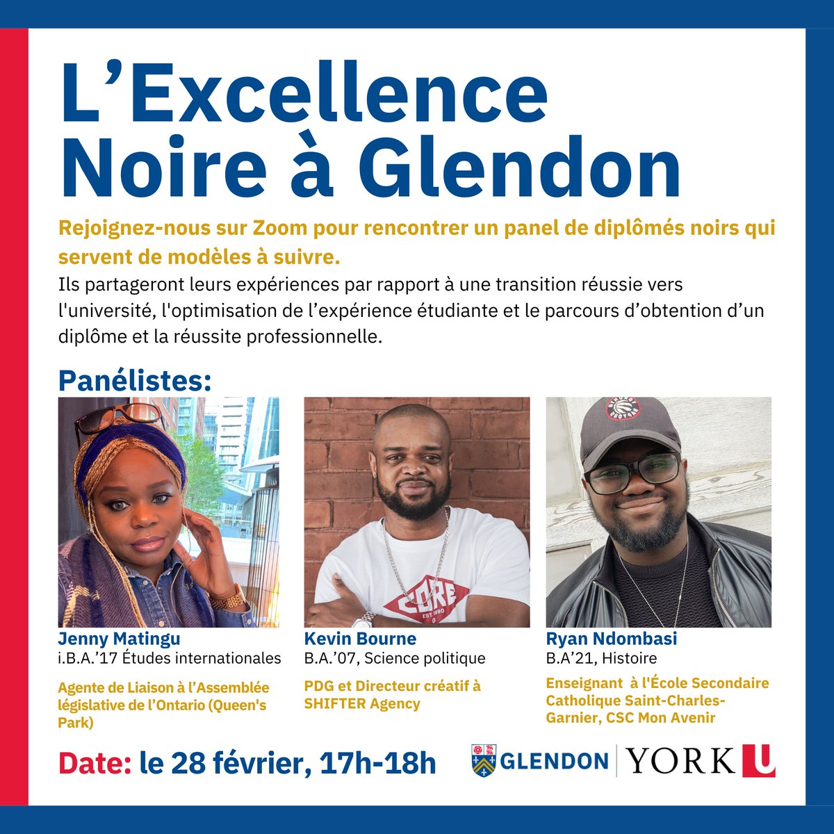 Meet Alumni: Jenny Matingu, Kevin Bourne and Ryan Ndombasi in this panel on Monday, Feb 28. Hear about their journey to, during and beyond Glendon as well their advice for  future Glendon students.
Inscrivez-vous: https://t.co/aNauLbbudb  #BHMatYU https://t.co/Jd0kQ3CqZN