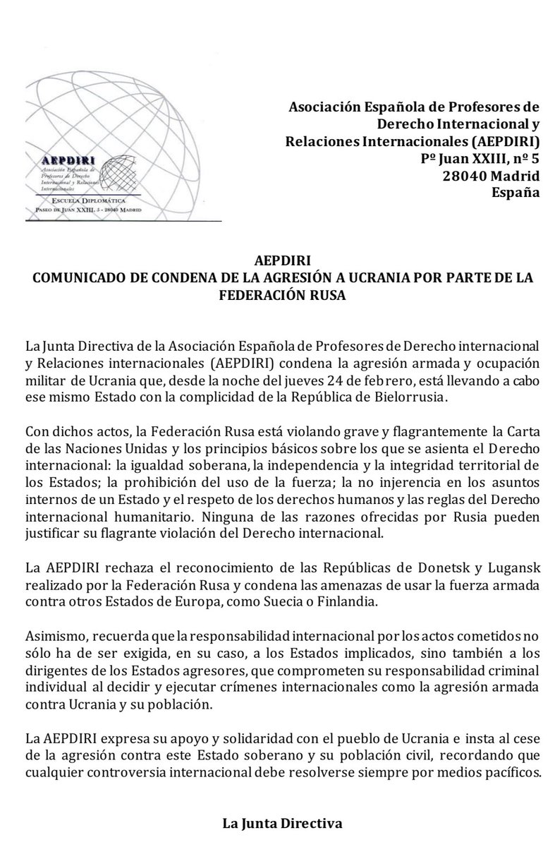 🔴 COMUNICADO DE CONDENA DE LA AGRESIÓN A UCRANIA POR PARTE DE LA FEDERACIÓN RUSA ⤵️
La Junta Directiva de la Asociación Española de Profesores de Derecho internacional y Relaciones internacionales (AEPDIRI) condena la agresión armada y ocupación militar de Ucrania (1)