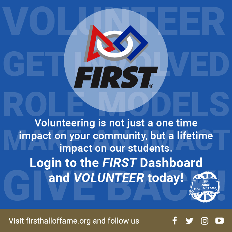 FIRST events all over the world are currently looking for volunteers age 13+. No experience needed! Volunteering is a great way for students, mentors, alumni, parents, &amp; others to get involved, stay involved &amp; give back to <a href="/FIRSTweets/">FIRST</a>.

#FIRSTHallofFame #omgrobots #MoreThanRobots