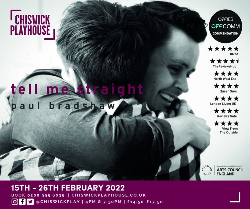 Just seen the penultimate performance of TELL ME STRAIGHT @tmsplayldn, written by and featuring @_paulbradshawuk as a gay man who constantly finds himself attracted to (and by) straight guys, at @ChiswickPlay. It’s a (bitter)sweet tale of avoidance & repressed sexuality.